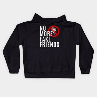 No More Fake Friends Kids Hoodie